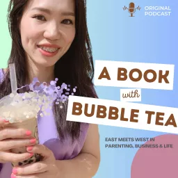 A Book with Bubble Tea (波！） - Give you a different cultural perspective in parenting, business and life