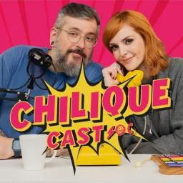 Chilique Cast Podcast artwork