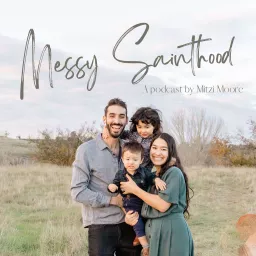 Messy Sainthood Podcast artwork
