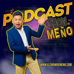 El Show De Meño Podcast artwork