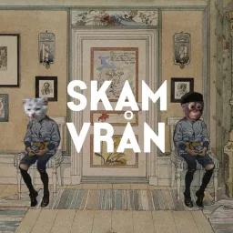 Skamvrån Podcast artwork