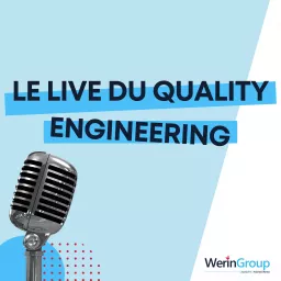 Le live du Quality Engineering