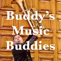 Buddy's Music Buddies Podcast artwork