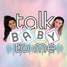 Talk Baby to Me Podcast artwork