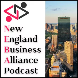 New England Business Alliance Podcast artwork