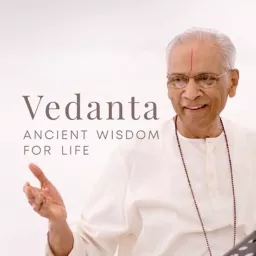 Vedanta: Ancient Wisdom for Life Podcast artwork