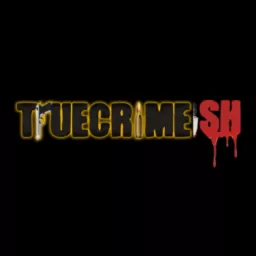 TRUECRIMEISH Podcast artwork