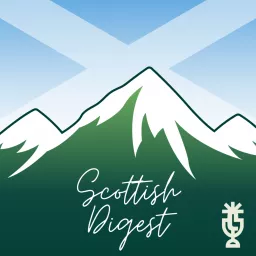 Scottish Digest Podcast artwork