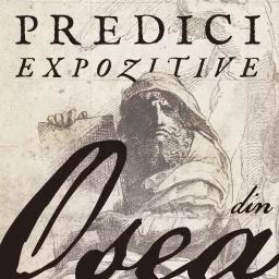 Predici Expozitive din Osea Podcast artwork