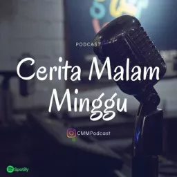 Cerita Malam Minggu Podcast artwork