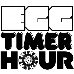 Mine Like Me’s Egg Timer Hour Podcast artwork