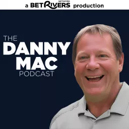 The Danny Mac Podcast