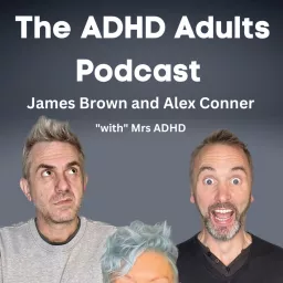 The ADHD Adults Podcast artwork