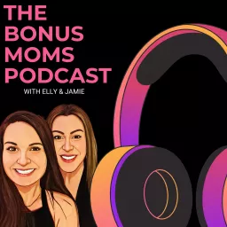 The Bonus Moms Podcast artwork