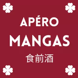 Apéro Mangas