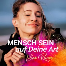 Mensch SEIN auf Deine Art Podcast artwork