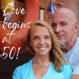 Love begins at 50! Podcast artwork