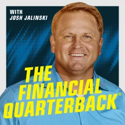 The Financial Quarterback® Podcast: Your Game Plan to Protect Your Money and Retirement