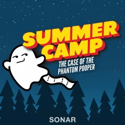 Summer Camp: The Case of the Phantom Pooper Podcast artwork