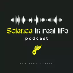 The Science In Real Life Podcast artwork