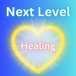 Next Level Healing Podcast artwork