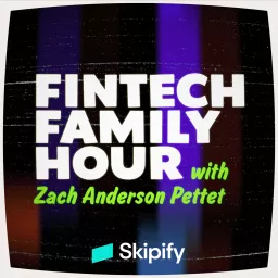 Fintech Family Hour Podcast artwork