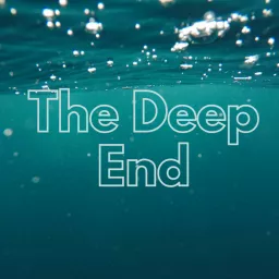 The Deep End