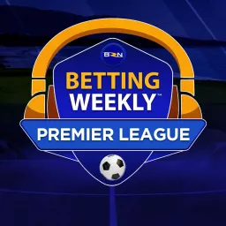 Betting Weekly: English Premier League Podcast artwork