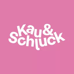 Kau und Schluck