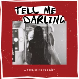 Tell me Darling Podcast artwork