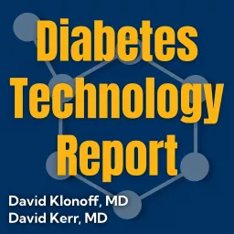 Diabetes Technology Report Podcast artwork