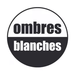 Les podcasts d'Ombres Blanches artwork