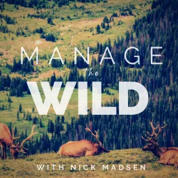 Manage the Wild Podcast artwork