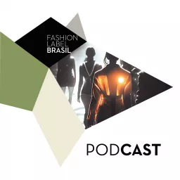 Fashion Label Brasil Podcast artwork