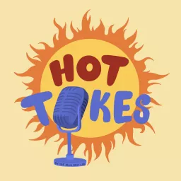 Hot Takes by the UCLA Heat Lab Podcast artwork