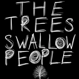 The Trees Swallow People