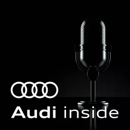 Audi inside - der Podcast artwork