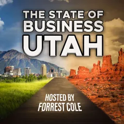 The State of Business: Utah Podcast artwork