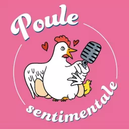 Poule Sentimentale