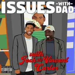 Issues With Dad Podcast artwork