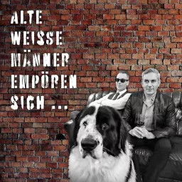 Wladimir Kaminer & Philipp Reitza / Alte weiße Männer empören sich.... Podcast artwork