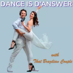 Dance is D'Answer Podcast artwork