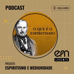 O que é o Espiritismo Podcast artwork