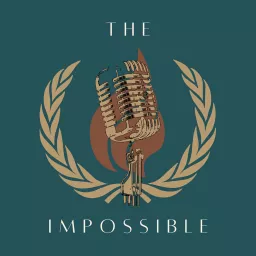 The Impossible Podcast artwork