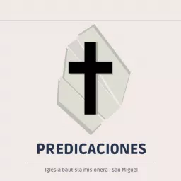 IBM San Miguel - Predicaciones