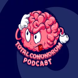 Total Conundrum Podcast artwork