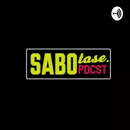 SABOTASE Podcast artwork