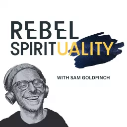 Rebel Spirituality Podcast artwork