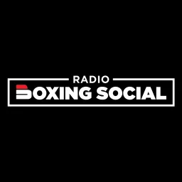 Boxing Social Radio Podcast artwork