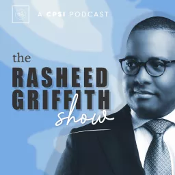 The Rasheed Griffith Show Podcast artwork